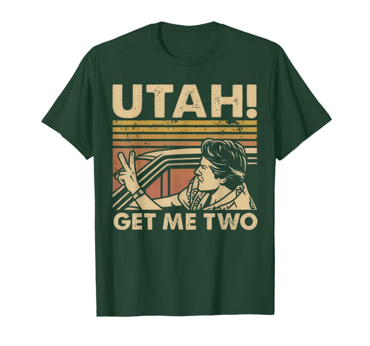Vintage Utah-Get Me Two 1980s Movie Quote T-Shirt