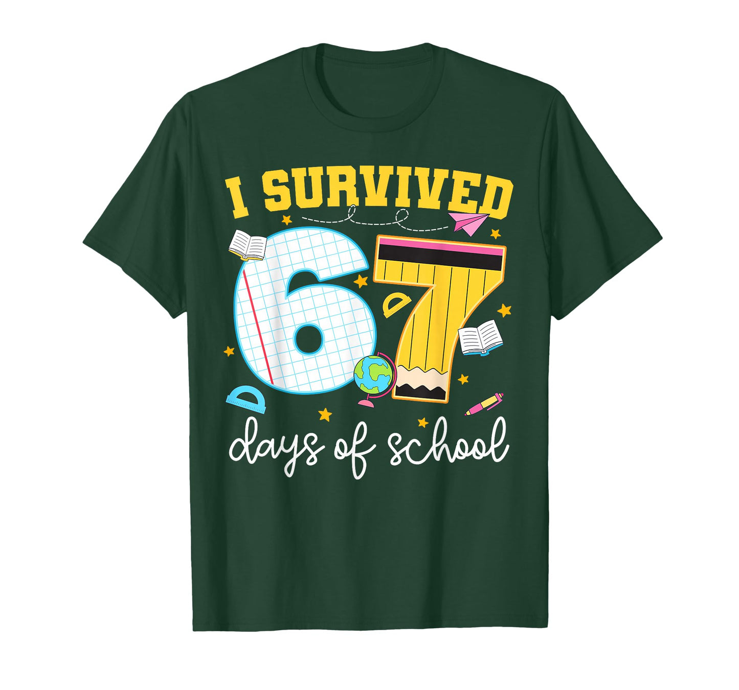 I Survived 67 Days of School Funny Meme Girl Boy Teacher T-Shirt