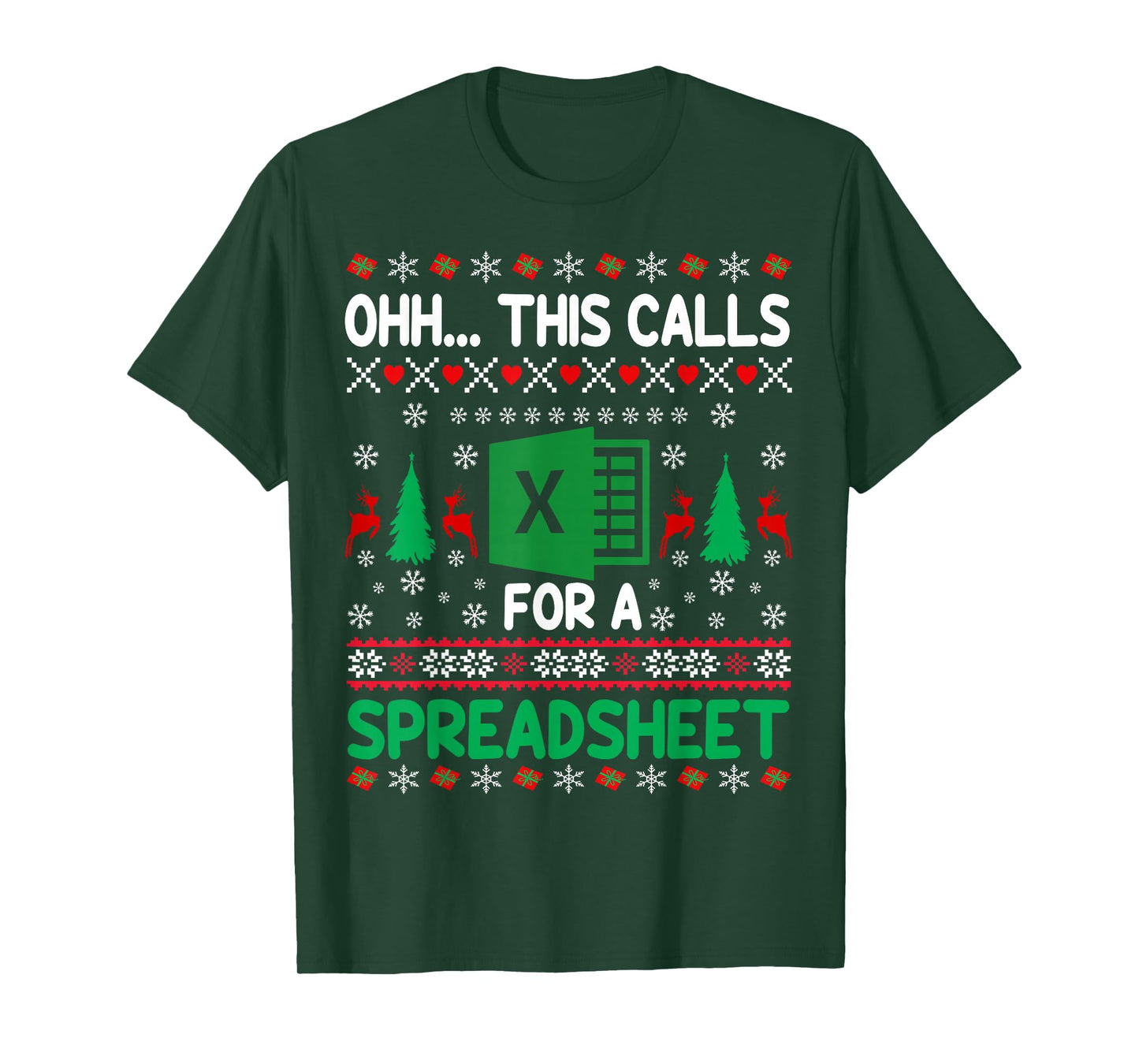 Oh This Calls for a Spreadsheet Christmas Sweater Excel Ugly T-Shirt