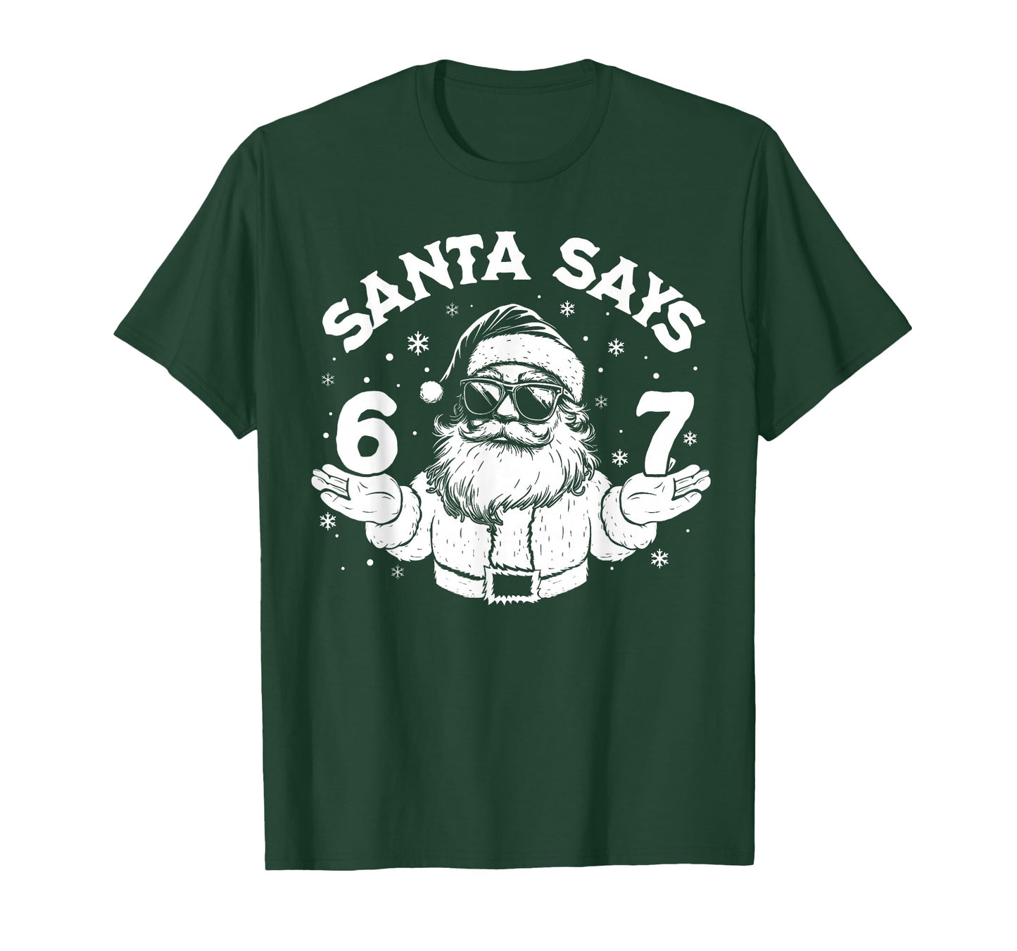 Santa Says Six Seven 6 7 Gen Z Alpha Meme Christmas Holiday T-Shirt