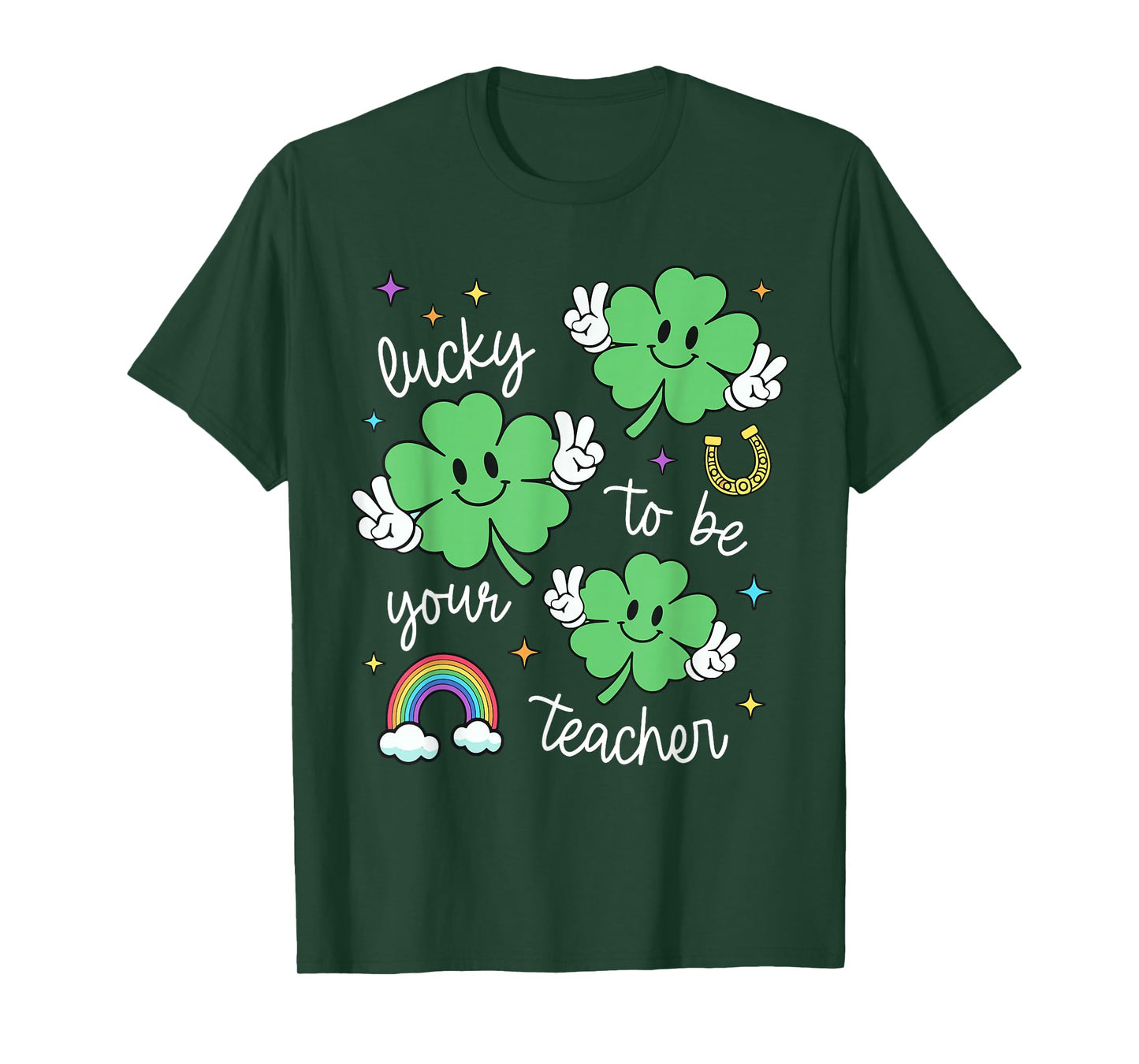 Lucky to Be Your Teacher St Patrick's Day Lucky Teacher T-Shirt