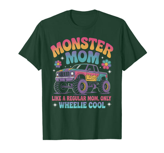 Kawaii Monster MOM Like Normal Mama But Wheelie Cool T-Shirt
