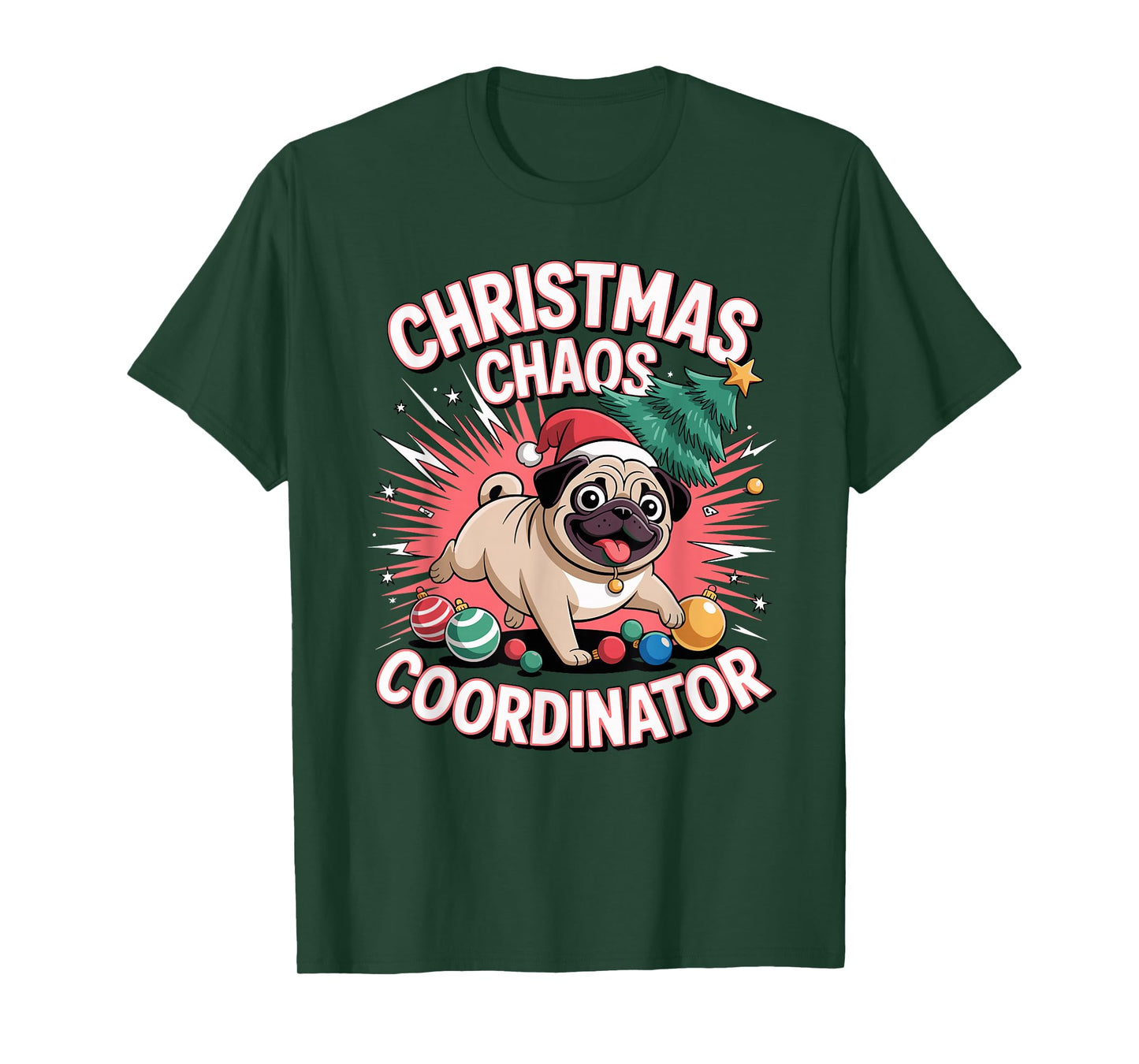 Christmas Chaos Coordinator Xmas Puppy Funny Christmas Pug T-Shirt