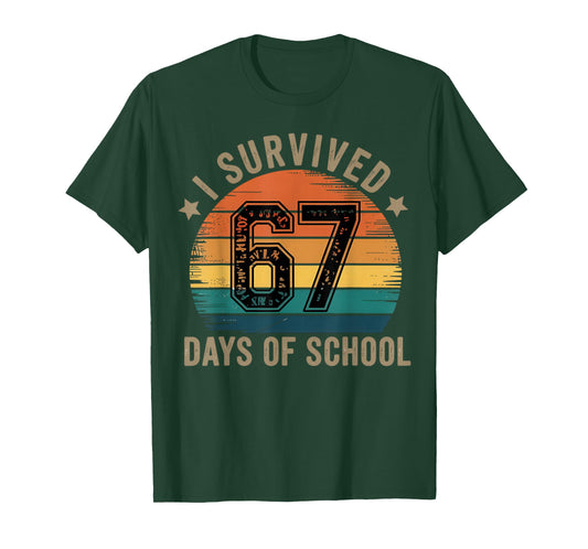 I Survived 67 Days of School Six Seven Teachers Students T-Shirt