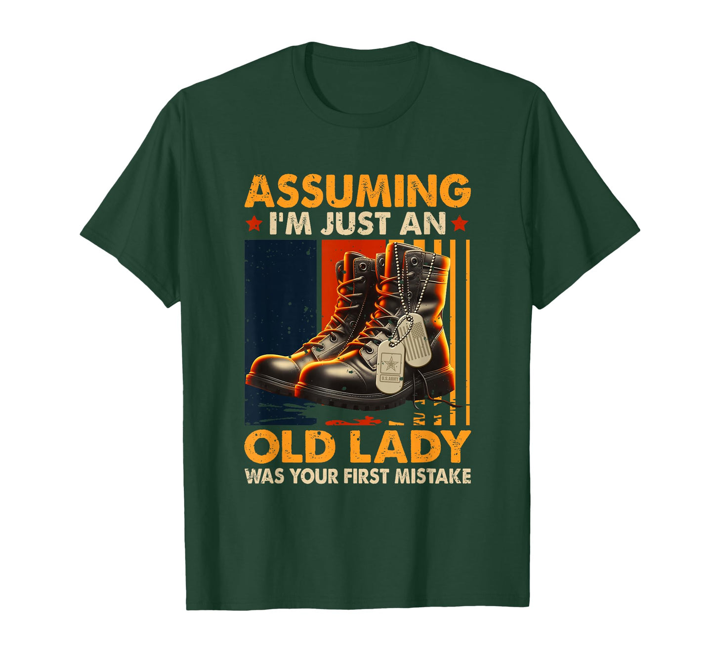 Assuming I'm Just an Old Lady was Your First Mistake Veteran T-Shirt