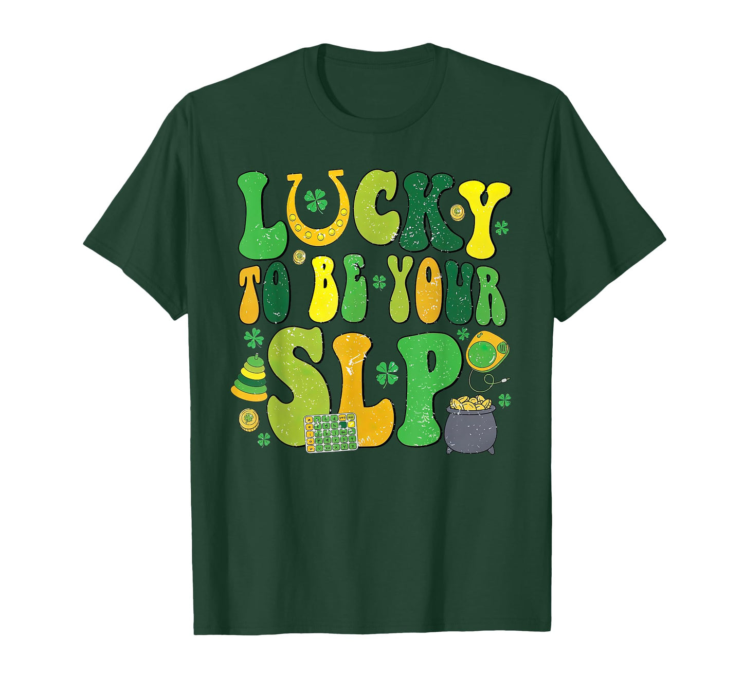Lucky to Be Your SLP Shamrock St Patricks Day Speech Therapy T-Shirt