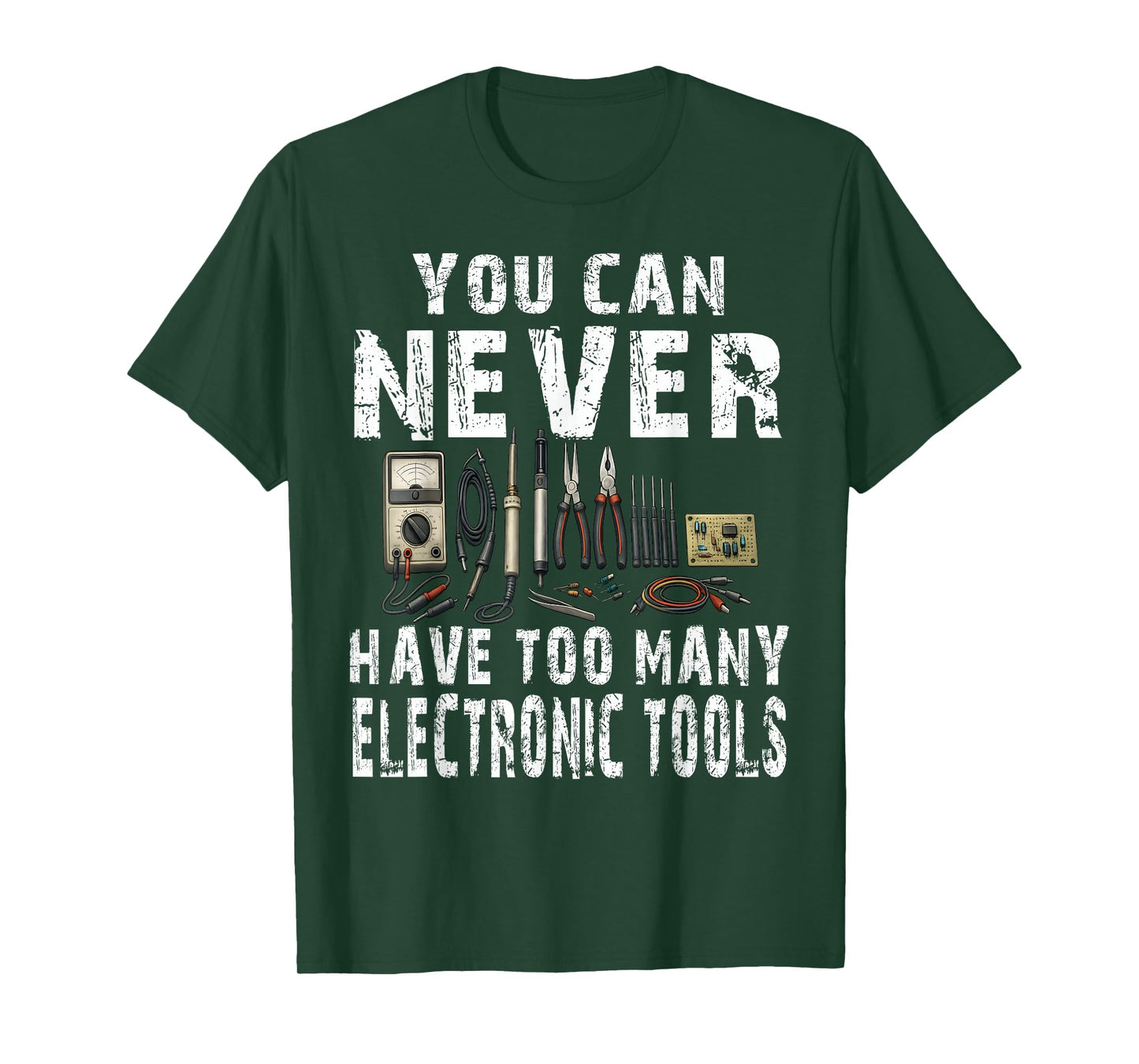 Never Too Many Electronic Tools Funny Engineer T-Shirt