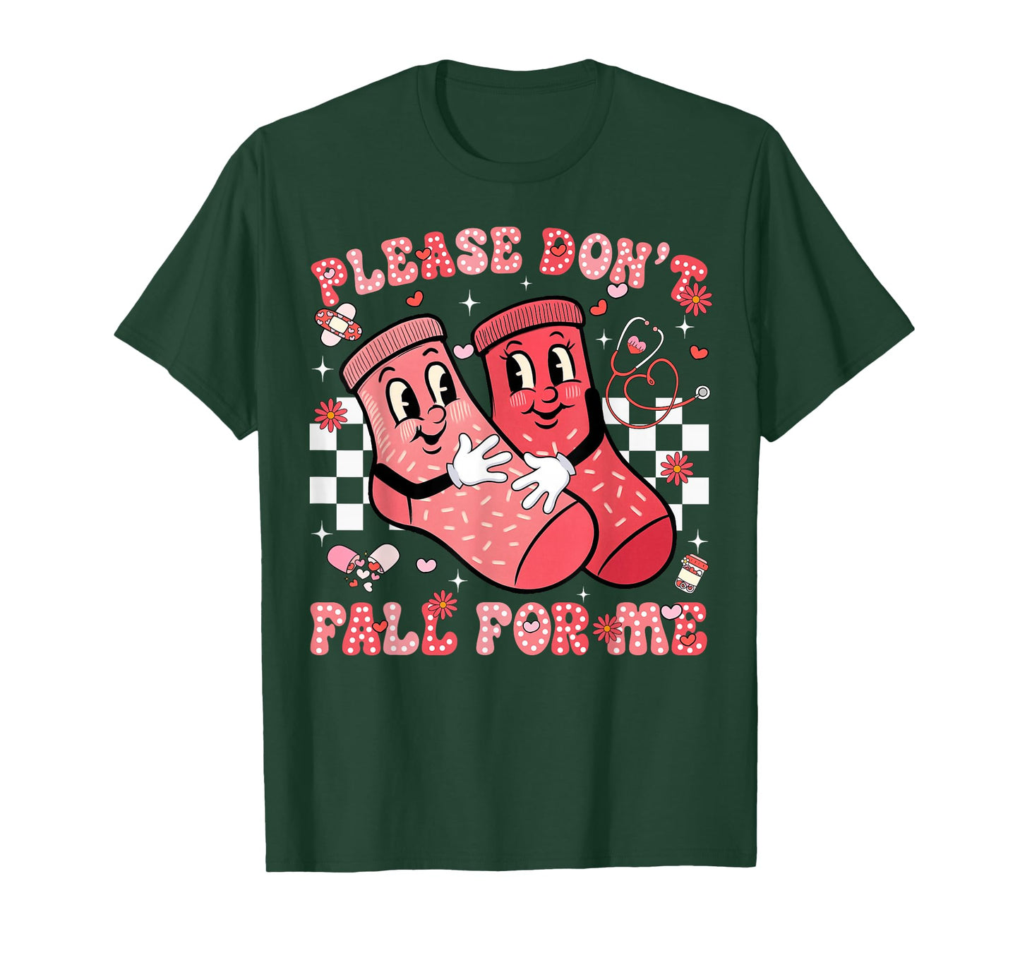 Please Don't Fall for Me Nurse Non Slip Socks Valentine Day T-Shirt