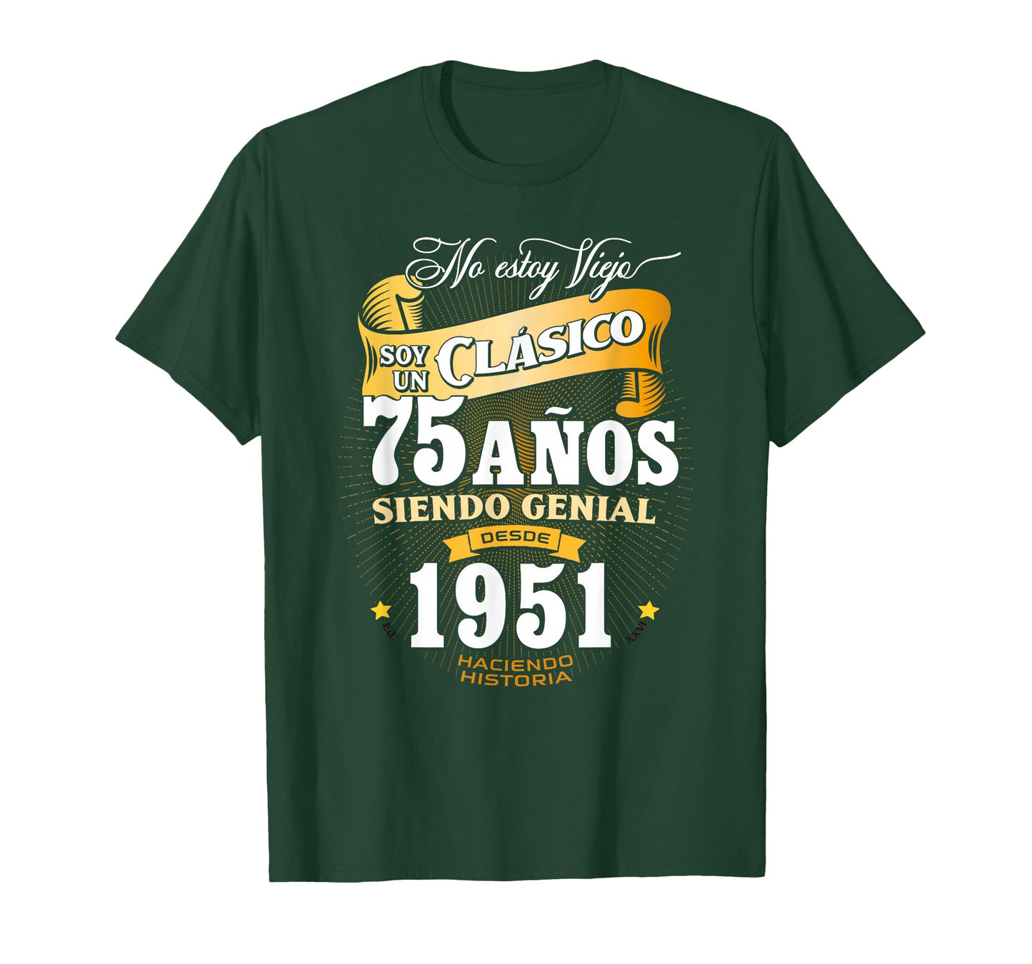 Vintage 75th Birthday Men Funny 1951 75 Birthday Spanish T-Shirt
