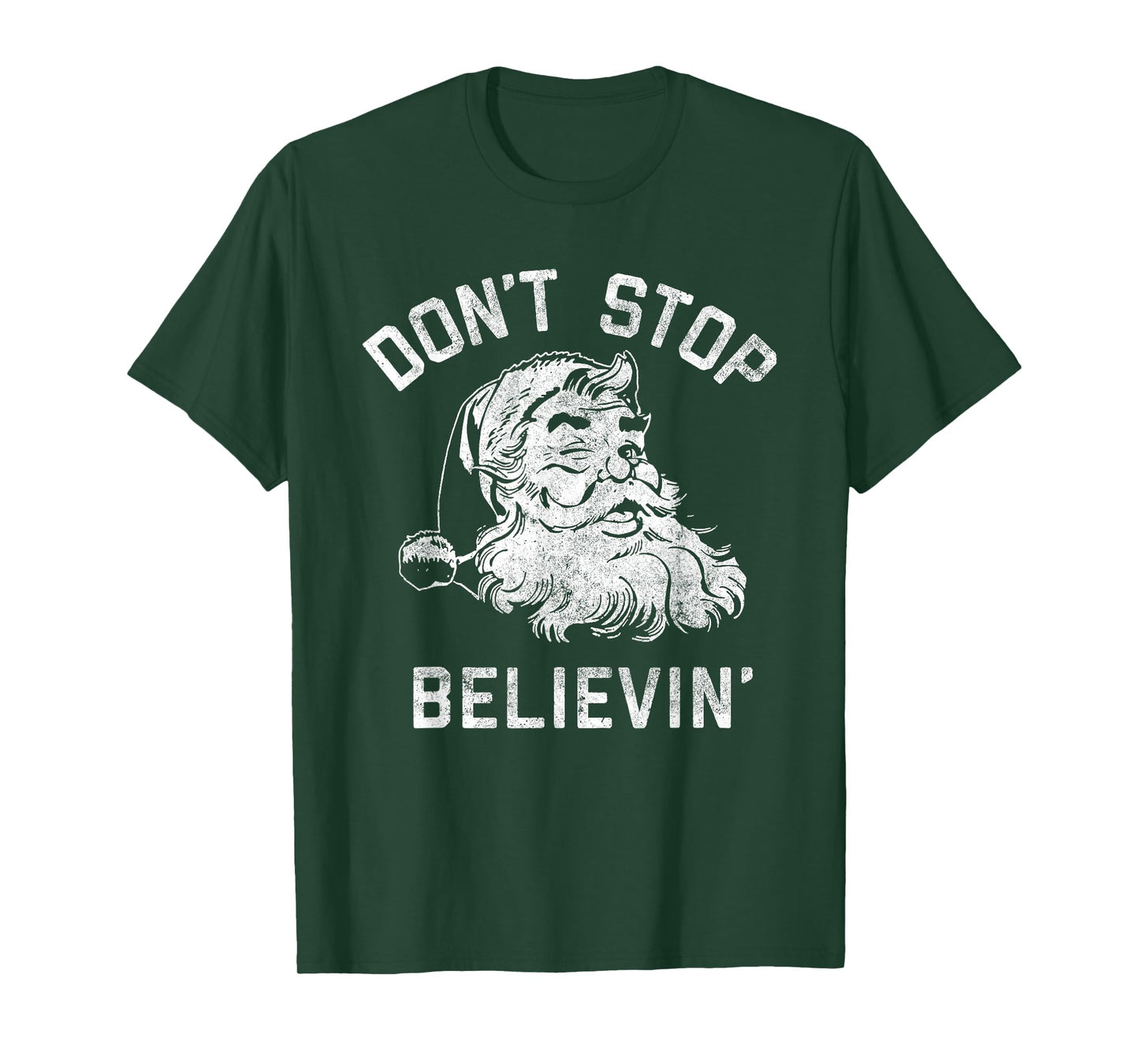 Don’t Stops Believing, Funny Christmas, Merry Xmas Party T-Shirt