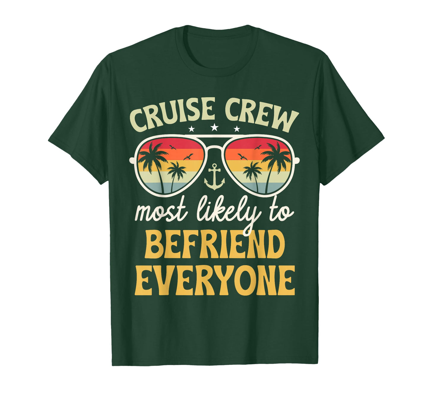 Most Likely to Befriend Everyone Matching Family Cruise 2026 T-Shirt