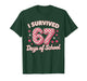 I Survived 67 Days of School T-Shirt