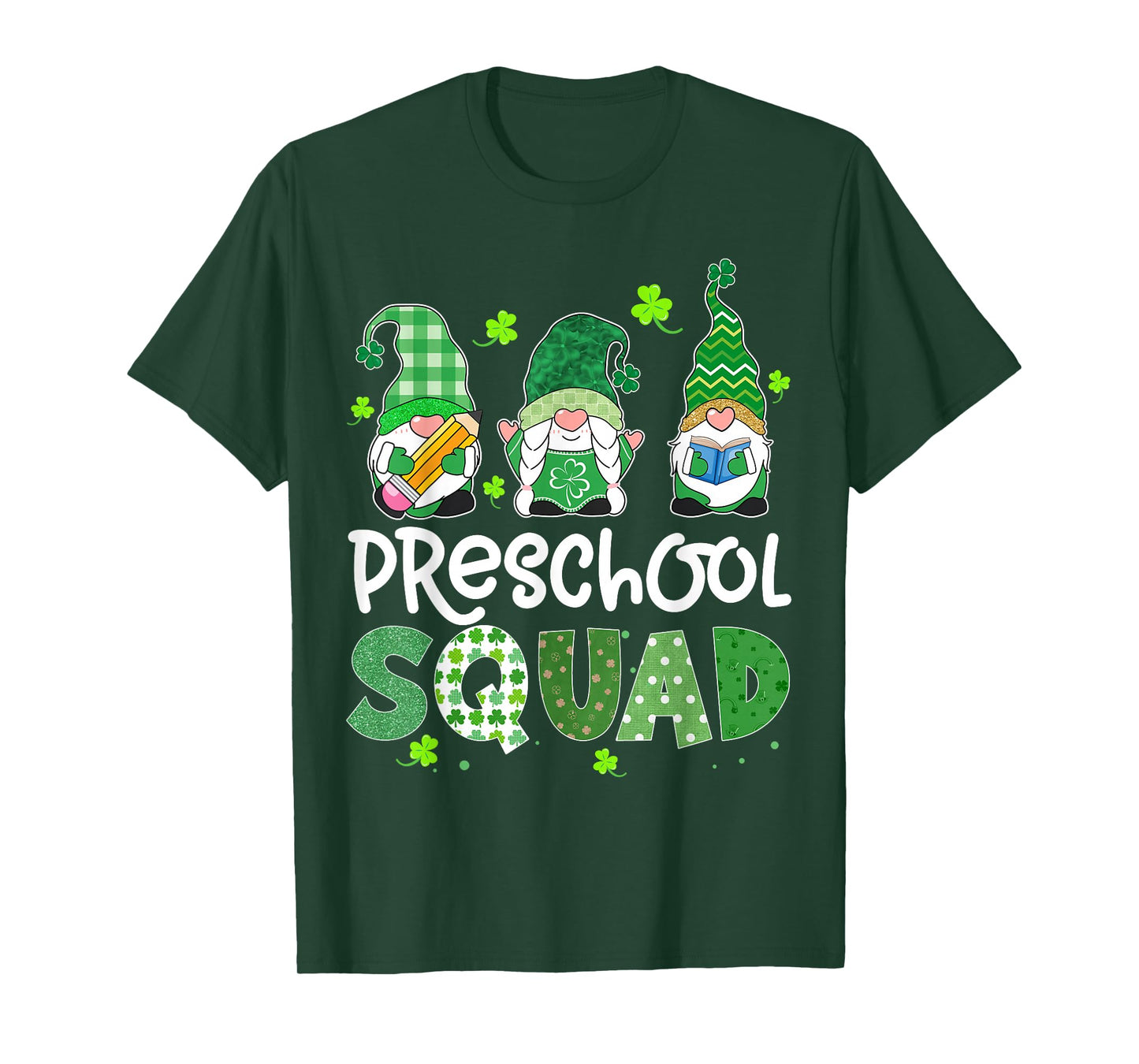 Preschool Squad Gnome Teacher Lucky Shamrock St Patricks Day T-Shirt