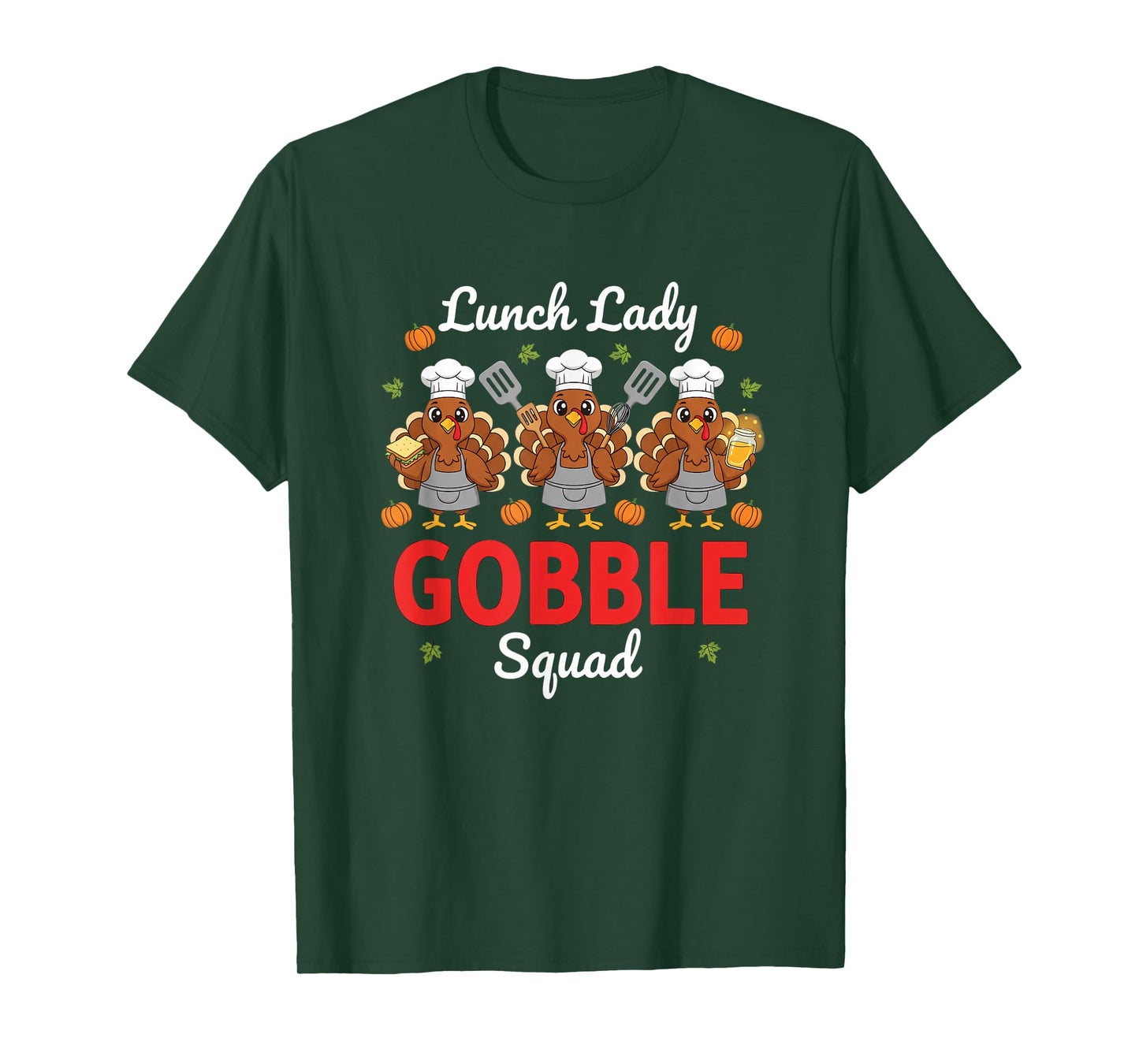 Lunch Lady Thanksgiving Funny Gobble Squad T-Shirt