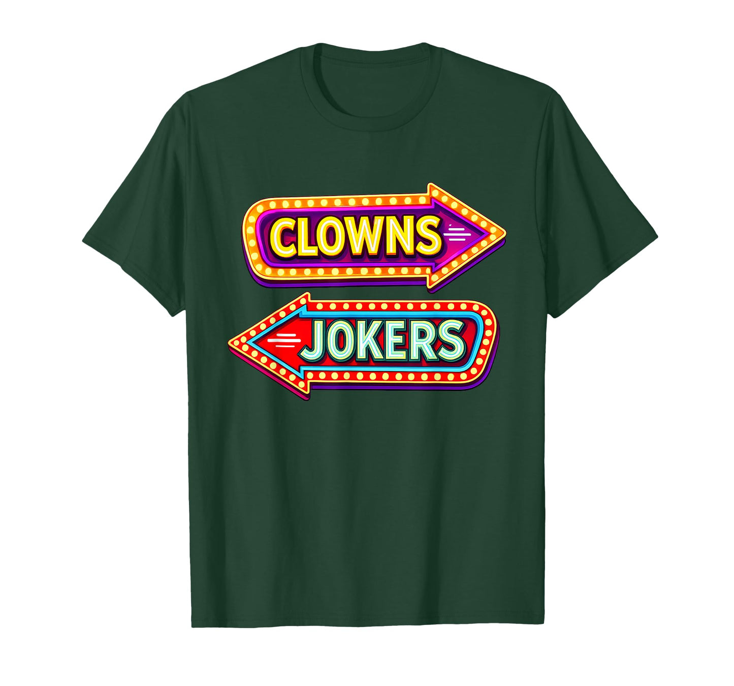 Funny Arrow Direction Clowns to The Left Jokers to The Right T-Shirt