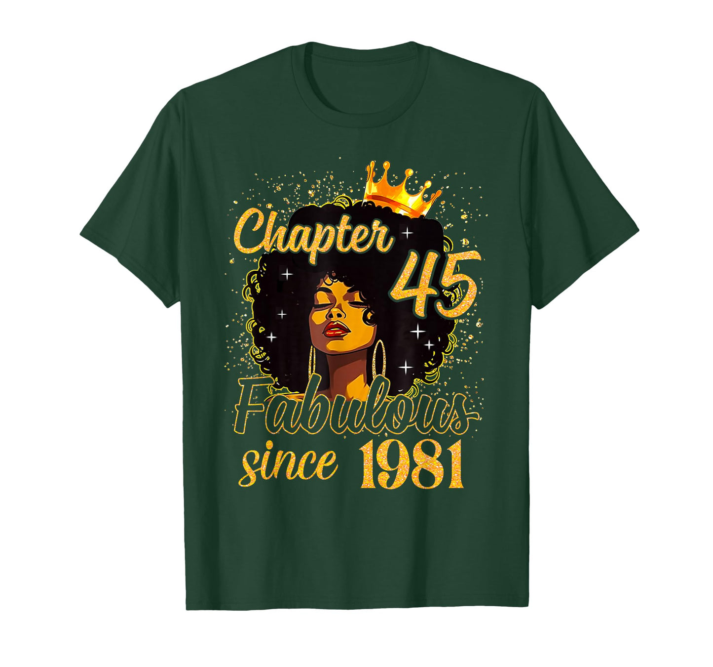 Chapter 45 Fabulous Since 1981 Birthday Queen for Women T-Shirt