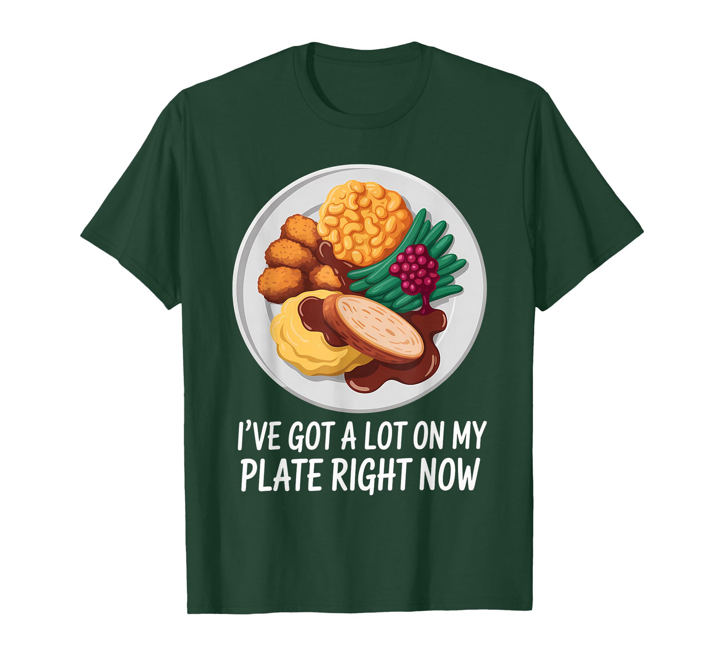 I’ve Got A Lot On My Plate Right Now Meme T-Shirt