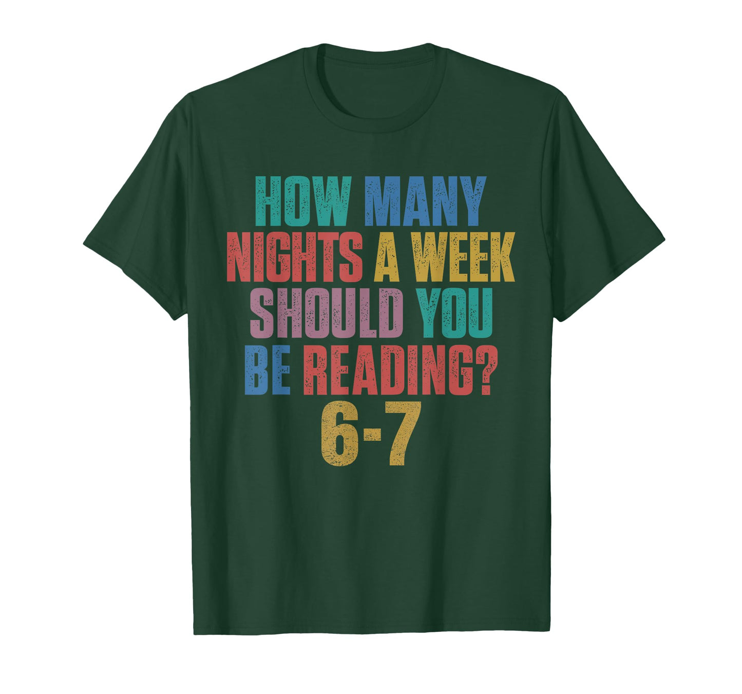 How Many Nights A Week Should You Be Reading 67 Meme Teacher T-Shirt