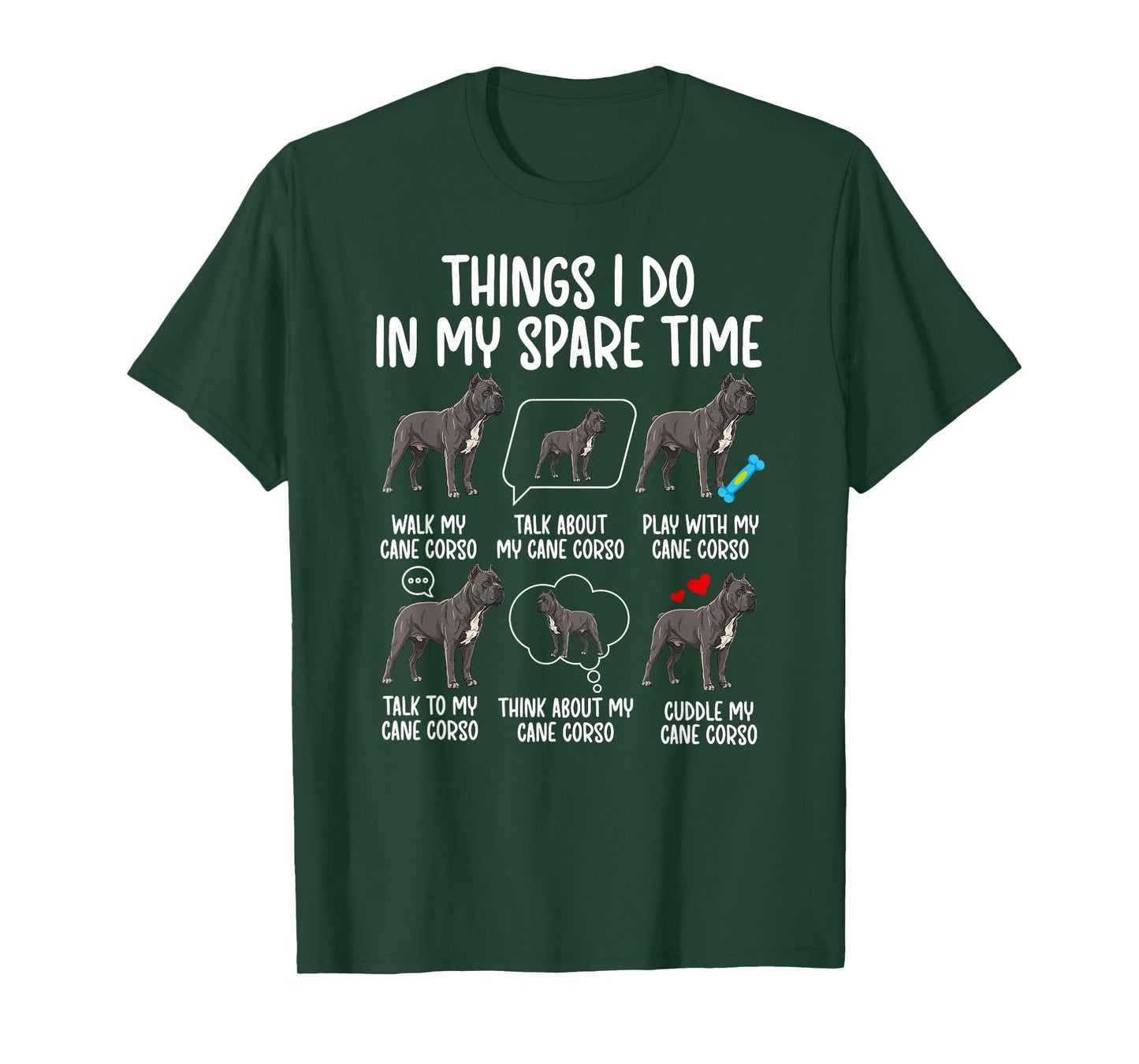 Things I Do Cane Corso Owner Cane Corso Lover Cane Corso Dog T-Shirt