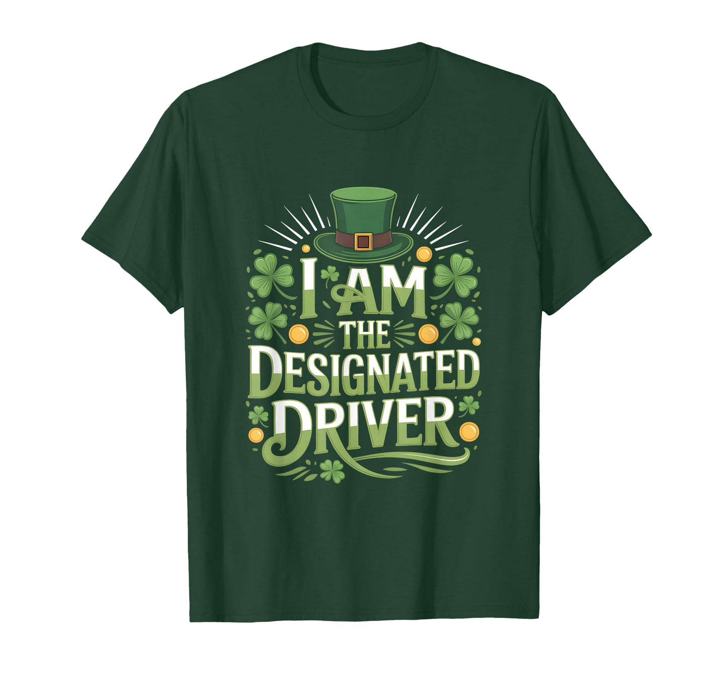 I Am The Designated Driver St Patricks Day Matching T-Shirt