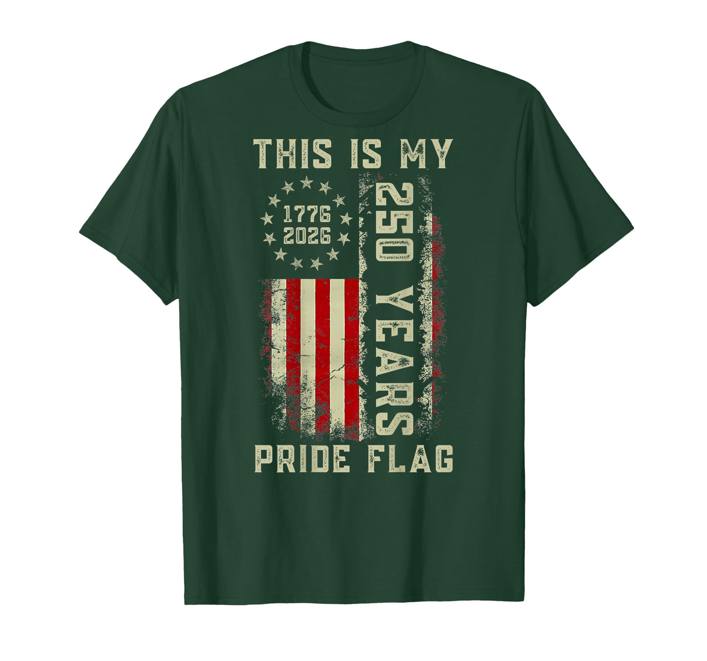 This is My Pride Flag 250 Years 1776-2026 250th Birthday USA T-Shirt