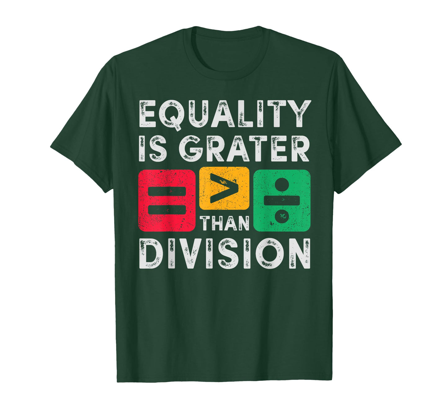 Equality is Greater Than Division Math Black History Month T-Shirt