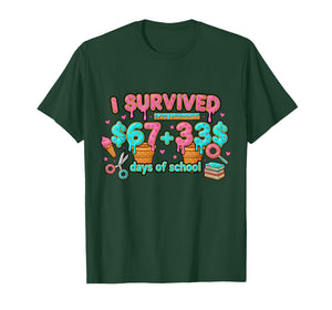 I Survived 67 + 33 Day of School Meme 67 Six Seven Teacher T-Shirt