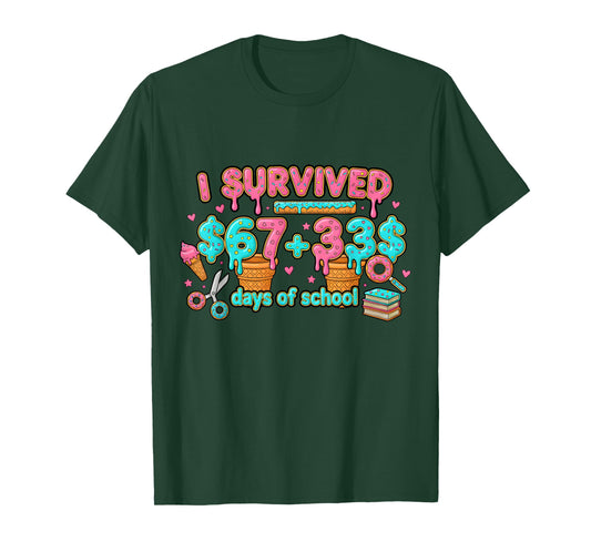 I Survived 67 + 33 Day of School Meme 67 Six Seven Teacher T-Shirt