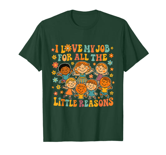 I Love My Job for All The Little Reasons Retro Teacher T-Shirt