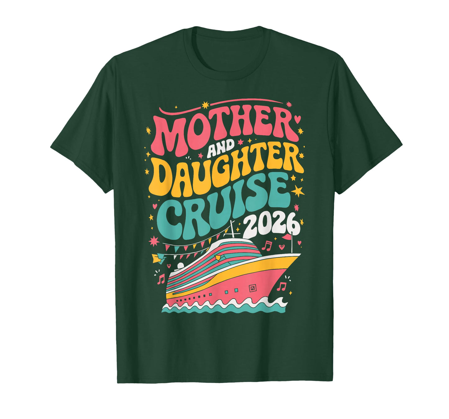 Mother and Daughter Cruise 2026 T-Shirt