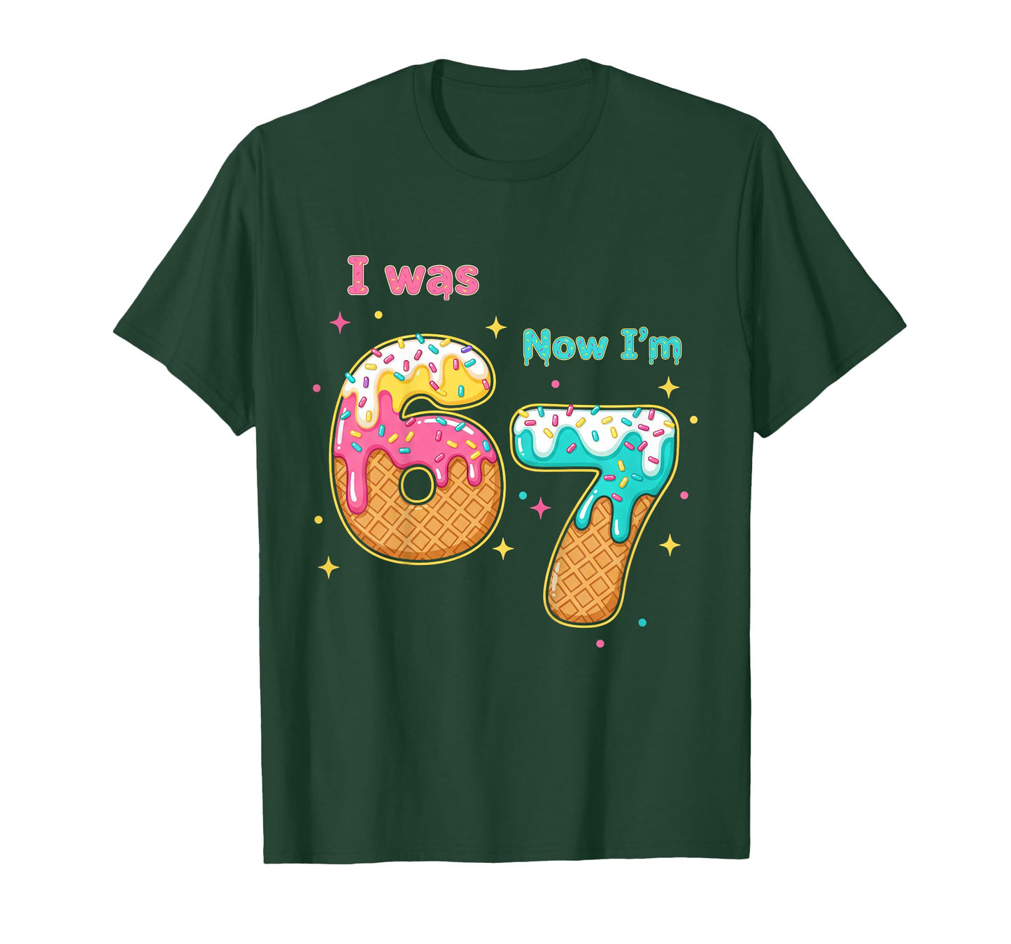 Kids 6-7 Meme 7 Year Old Birthday I was 6 Now I'm 7 67 Birthday T-Shirt