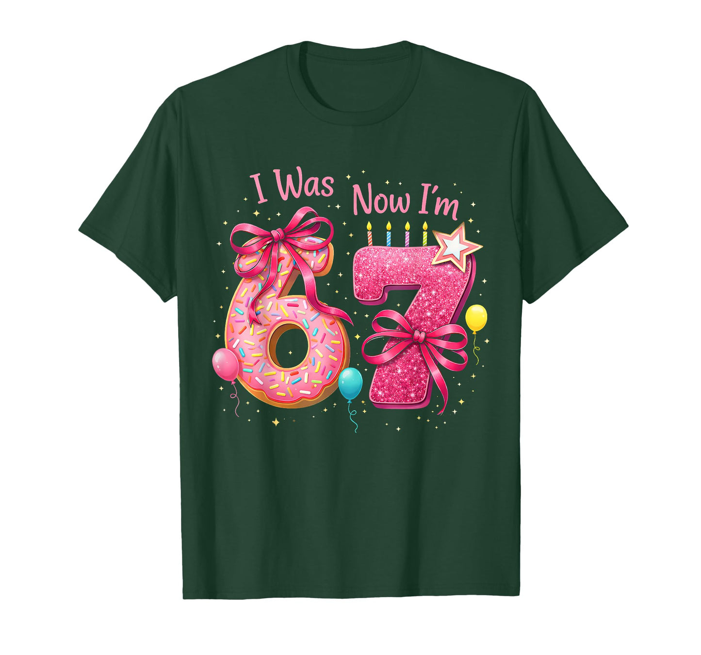 7th Birthday Girl I was 6 Now I'm 7 Years Old Girls Birthday T-Shirt