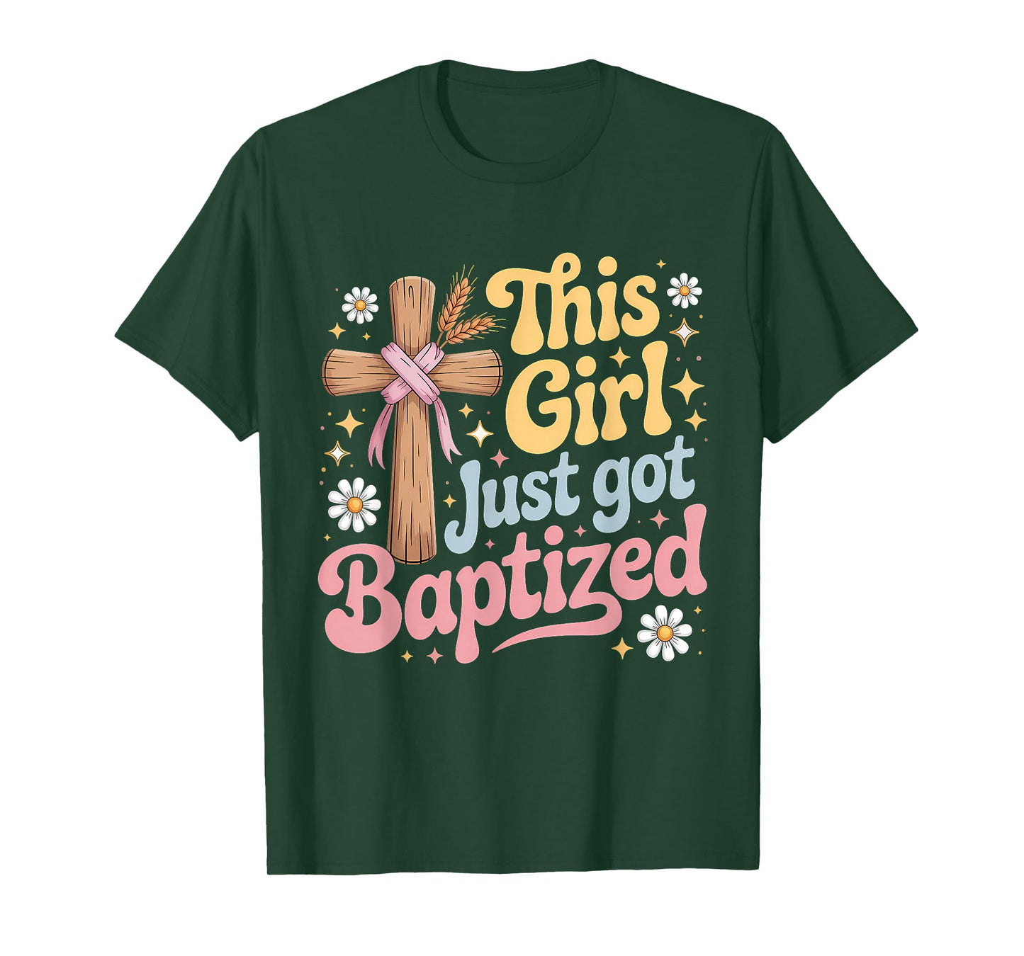 This Girl Just Got Baptized Christian Baptism Religious T-Shirt