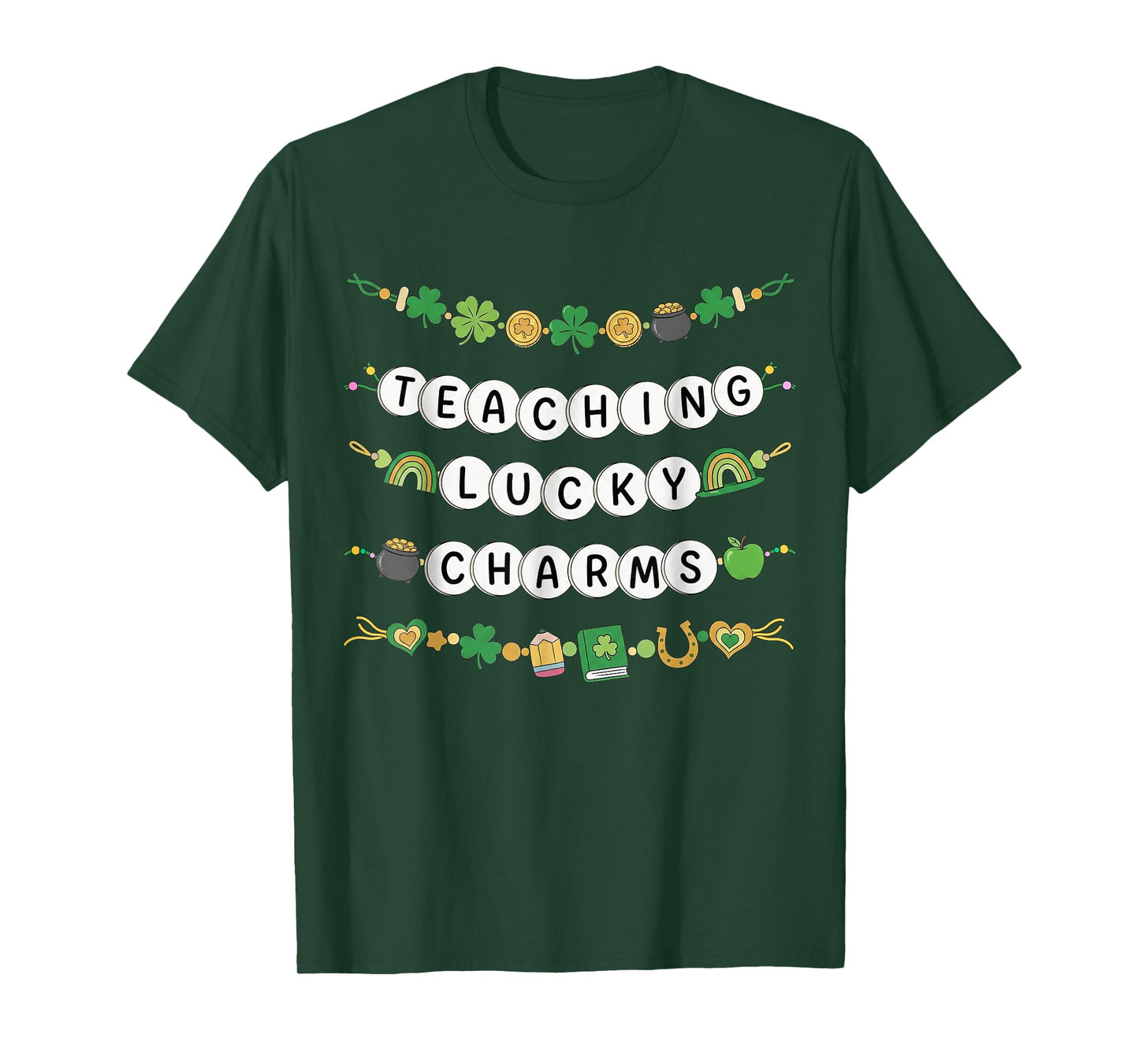 Teaching Lucky Charms Shamrock Irish St Patricks Day Teacher T-Shirt
