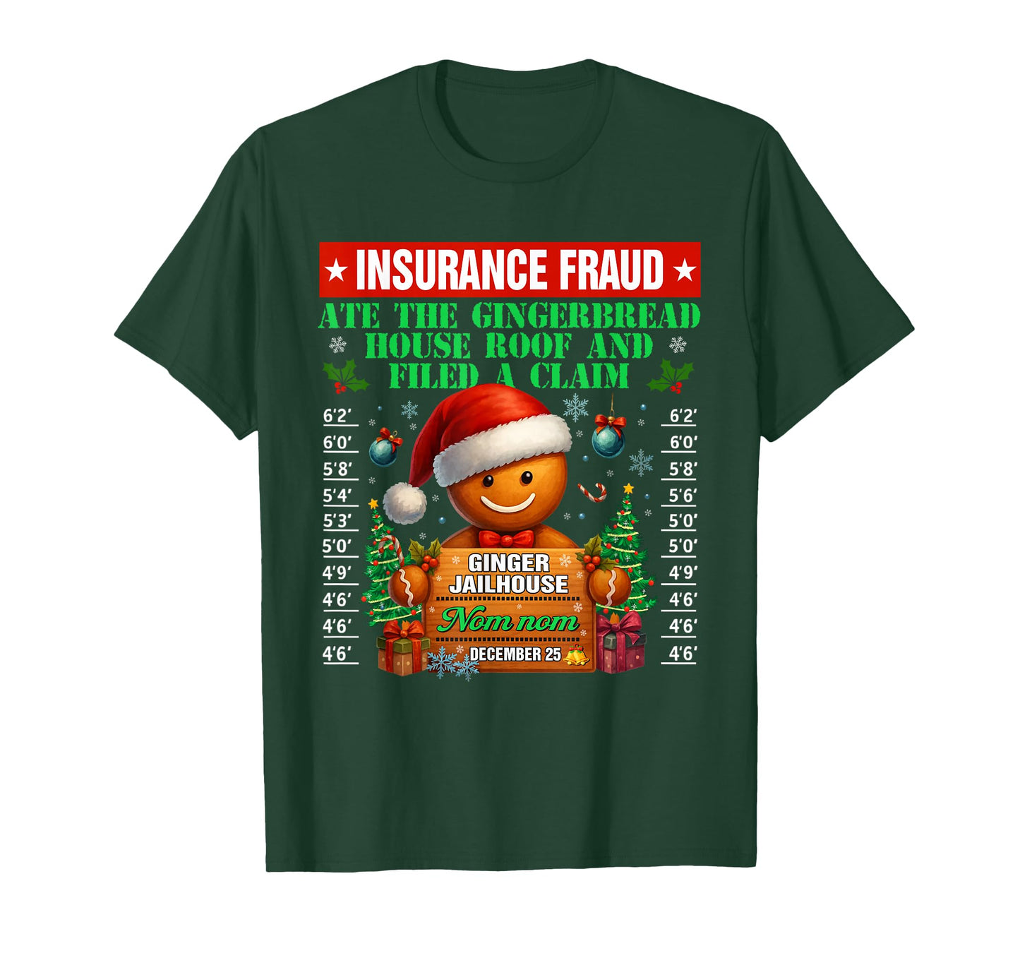 Insurance Fraud Ginger Jailhouse Christmas Xmas Gingerbread T-Shirt