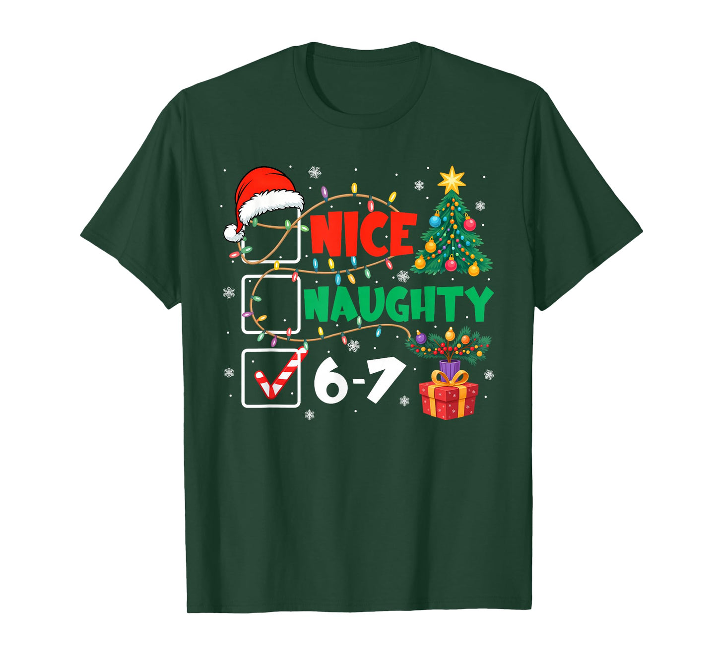 Funny Nice Naughty 6 7 Christmas 67 Meme Xmas Men Women T-Shirt