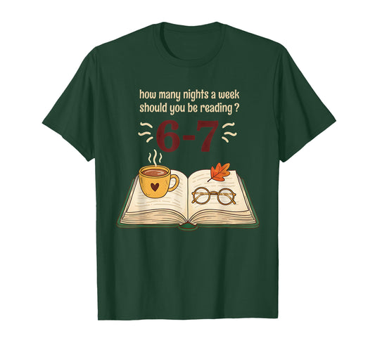 Read 6–7 Nights Funny Reading T-Shirt