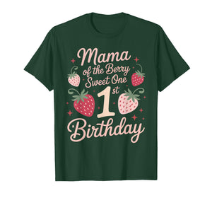 Berry First Birthday Dress Mama of The Berry First Birthday T-Shirt