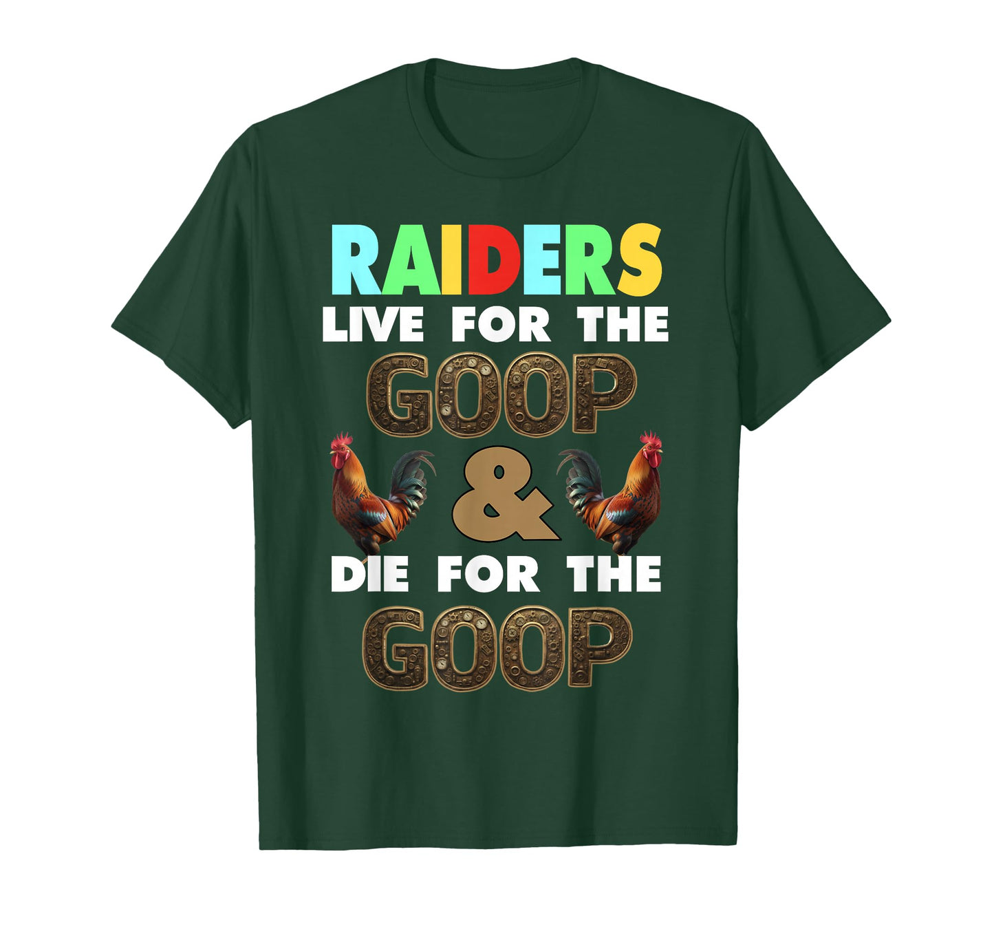Raiders Funny Video Game Streamer War Live for The Goop Fans T-Shirt