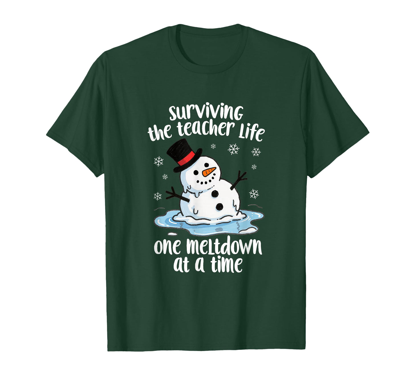 Surviving The Teacher Life Meltdown Snowman Christmas Humor T-Shirt