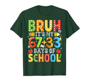 Bruh Its My 67 33 Days of School Funny Boys Kids 100th Day T-Shirt