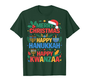 Merry Christmas Happy Hanukkah and Happy Kwanzaa Holidays T-Shirt