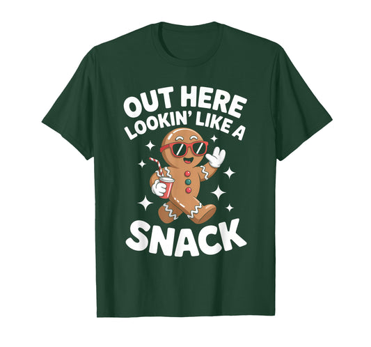 Out Here Looking Like A Snack Gingerbread Man Christmas T-Shirt