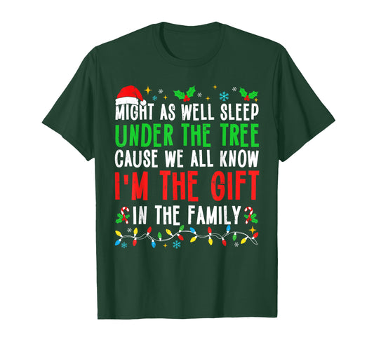 Funny I’m The Gift Christmas Shirt Men Women Kids Family T-Shirt