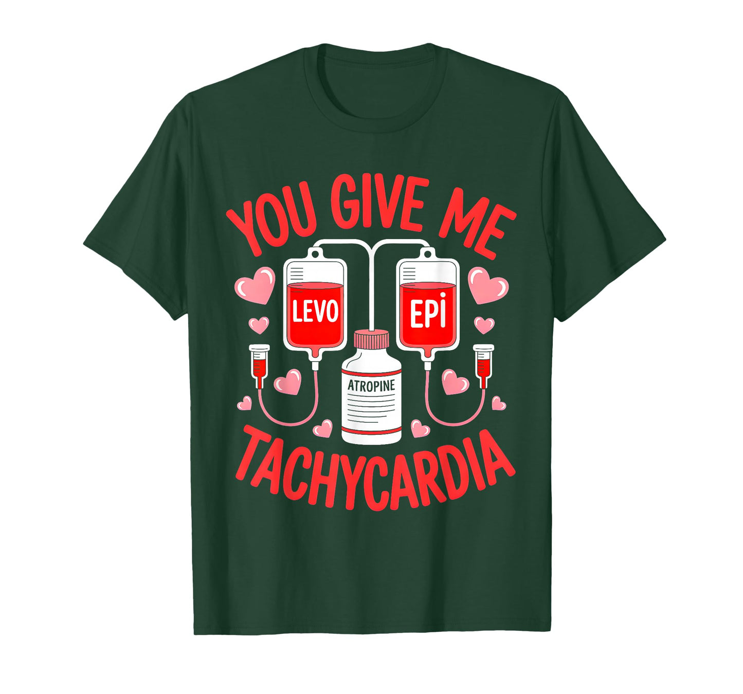 Valentine You Give Me Tachycardia ER ICU NICU RN Nurse Women T-Shirt
