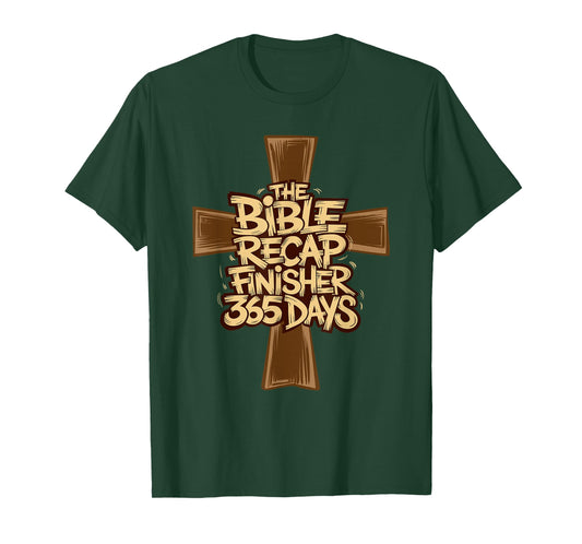 The Bible Recap Finisher 365 Days Funny Humour Biblical T-Shirt