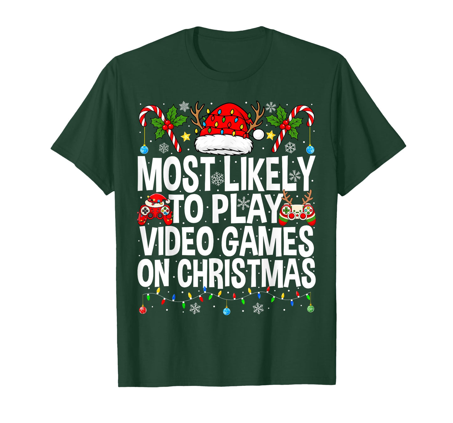 Most Likely to Play Video Games Christmas Gamer Xmas Gaming T-Shirt