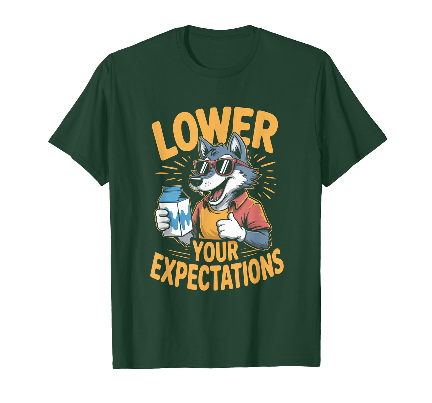 Lower Your Expectations Funny Wolf Design T-Shirt