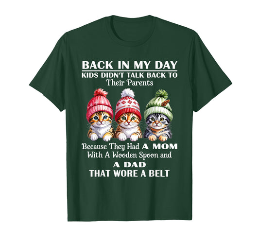 Back in My Day Kids Didn't Talk Back Their Parents Cute Cat T-Shirt