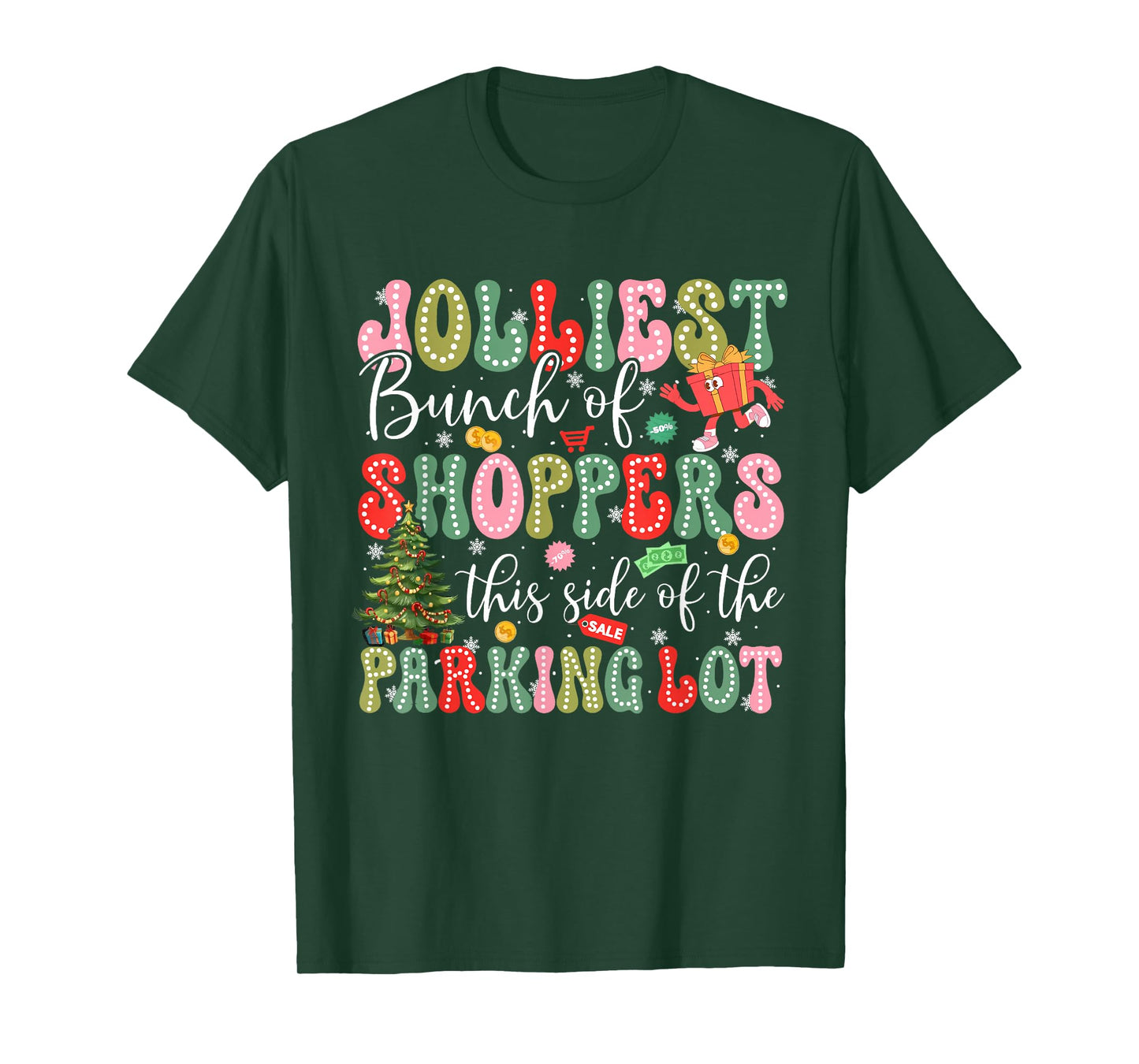 Jolliest Bunch of Shoppers This Side of The Parking Lot Xmas T-Shirt